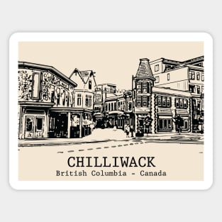 Chilliwack - British Columbia Magnet